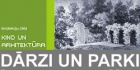 Dārziem un parkiem veltīta lekcija